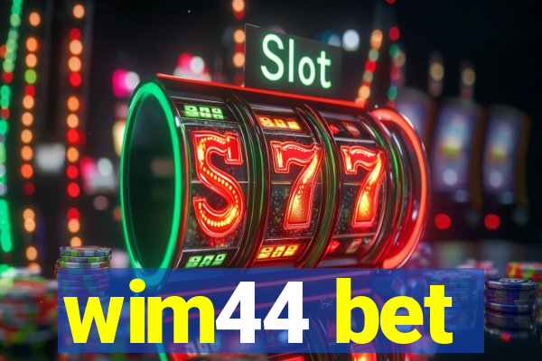 wim44 bet